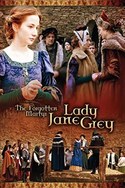 The Forgotten Martyr Lady Jane Grey