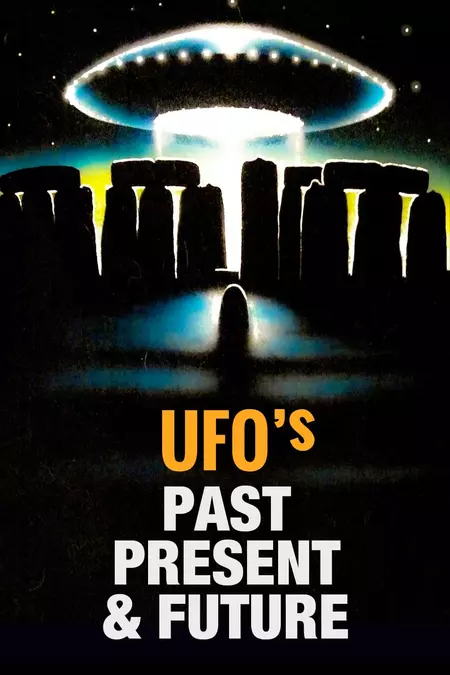 UFOs: Past, Present, and Future