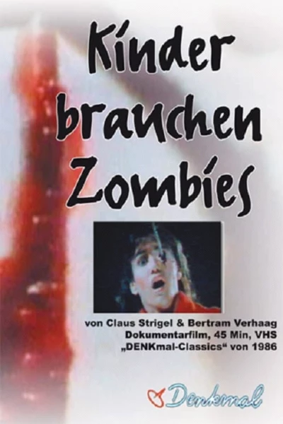 Kinder brauchen Zombies