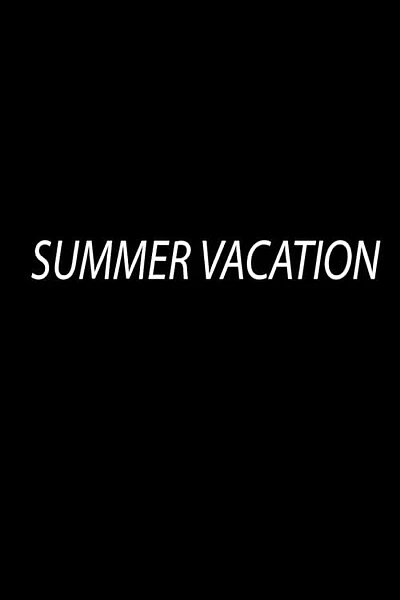 Summer Vacation