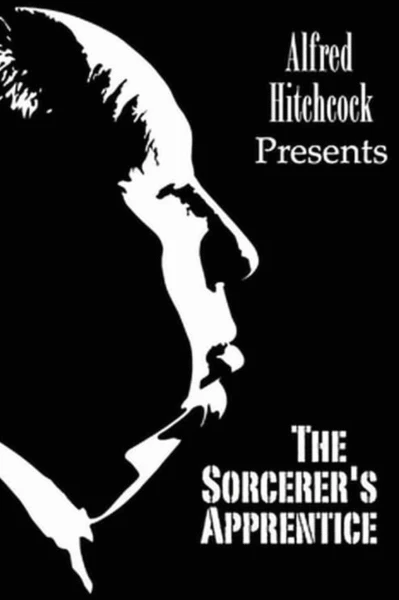 Alfred Hitchcock Presents: The Sorcerer's Apprentice