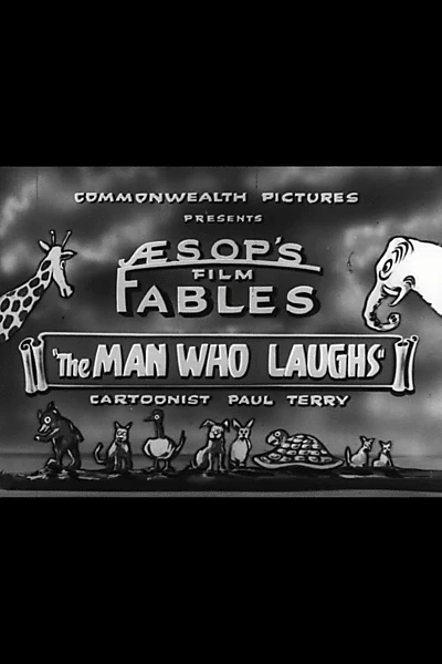 The Fable of the Man Who Laughs