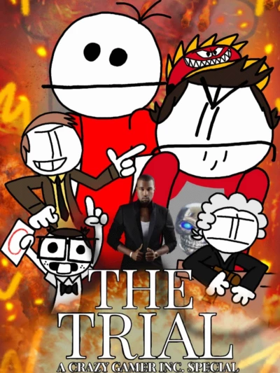 The Trial - A Crazy Gamer Inc. Special