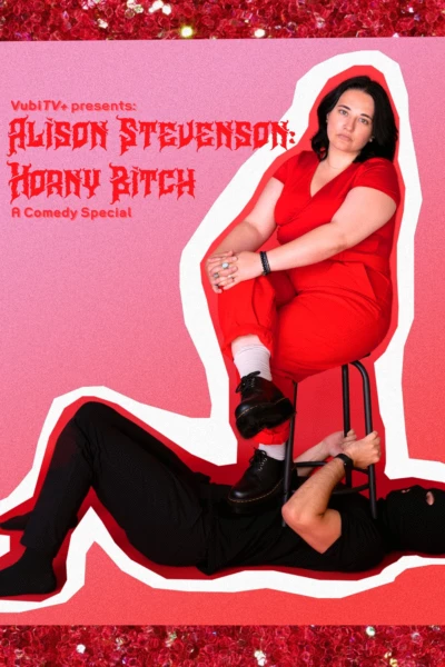 Alison Stevenson: Horny Bitch