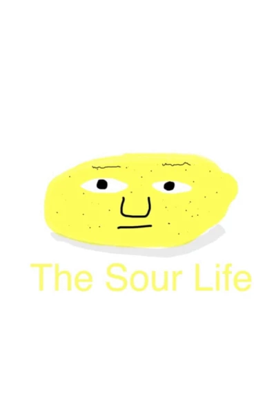 The Sour Life