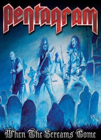 Pentagram: When the Screams Come