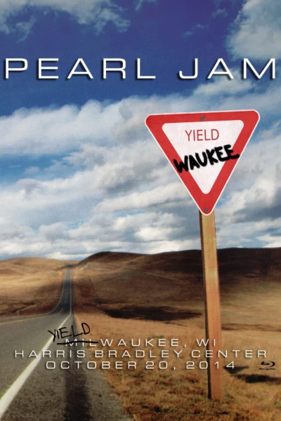 Pearl Jam: Milwaukee 2014 - The Yield Show