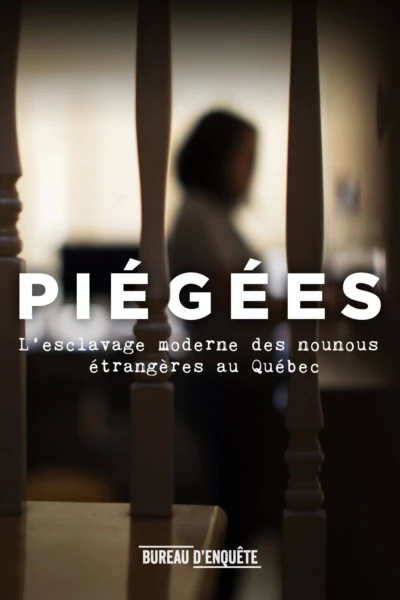 Piégées