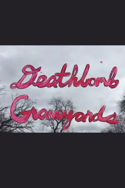 Deathbomb Showcase: Graveyards