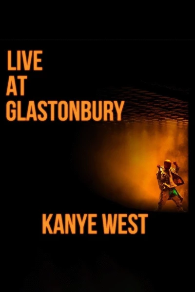 Kanye West - Live at Glastonbury
