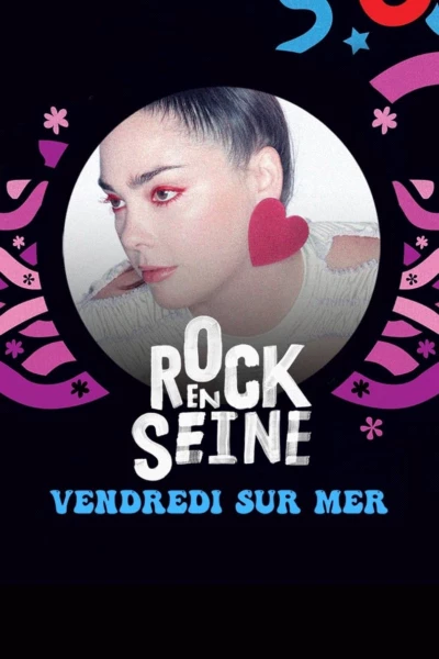 Vendredi sur Mer - Rock en Seine 2022