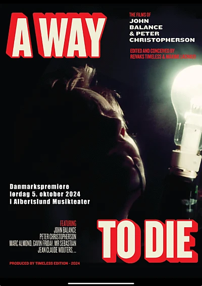 A Way to Die: The Films of Peter Christopherson and John Balance