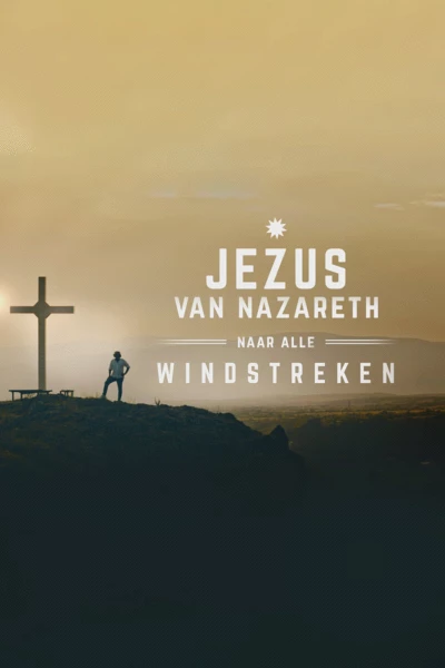 Jezus van Nazareth, naar alle windstreken