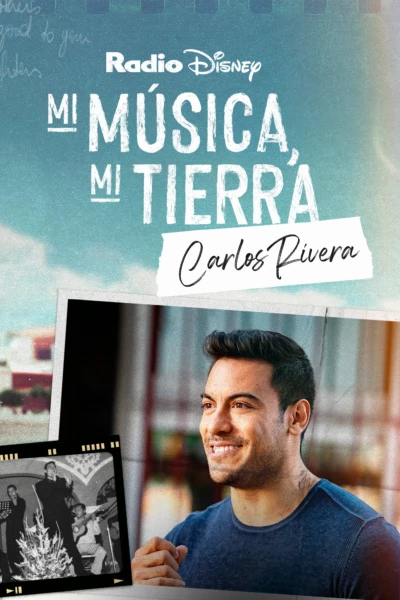 My Music, My Roots: Carlos Rivera