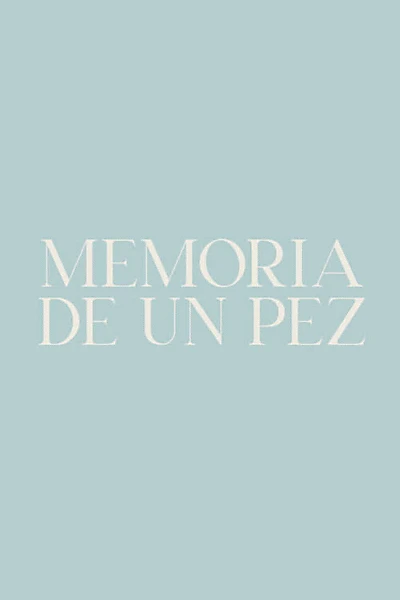 Memoria de un pez