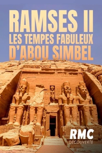 Abou Simbel : Mégastructure de l’Égypte antique