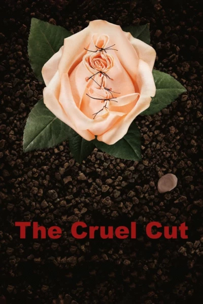 The Cruel Cut