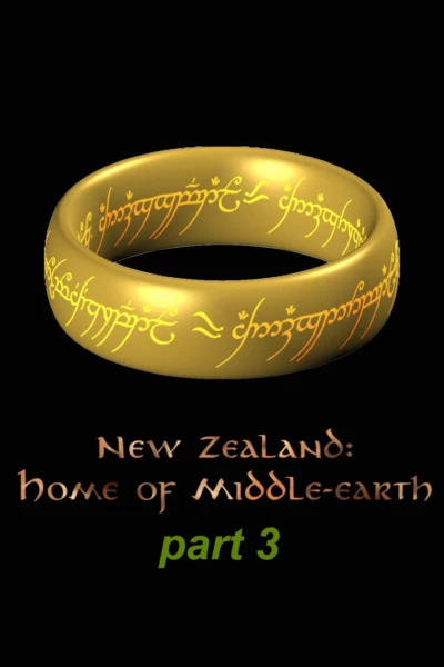 New Zealand - Home of Middle-earth - Part 3