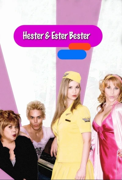 Hester & Ester Bester