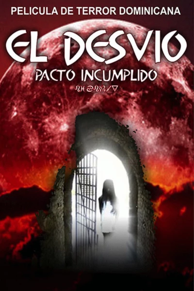 El Desvío - Pacto Incumplido