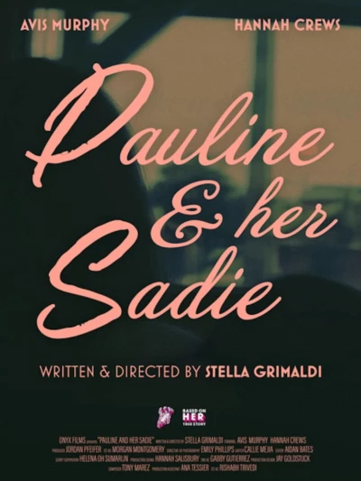 Pauline and Her Sadie