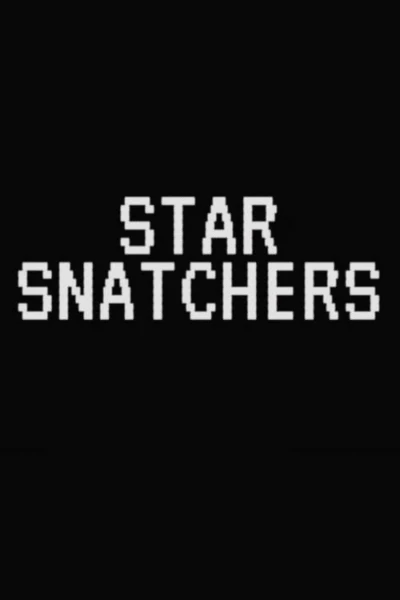 Star Snatchers