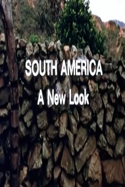 South America: A New Look