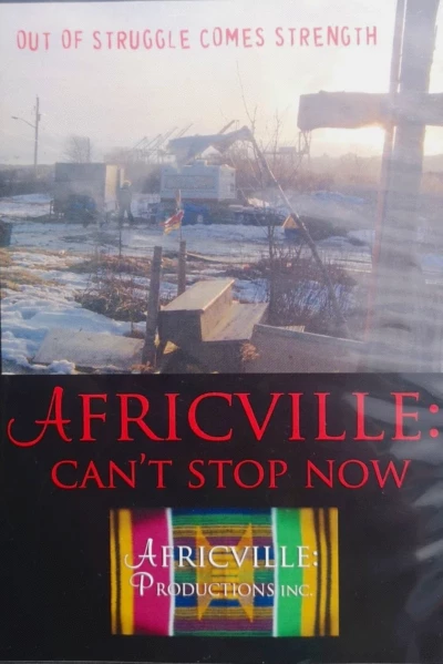 Africville: Can't Stop Now