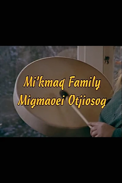 Mi'kmaq Family (Migmaoei Otjiosog)