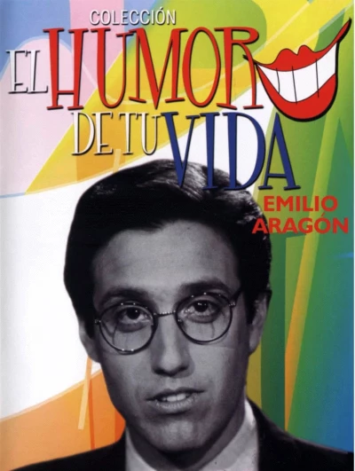 El Humor de tu Vida: Emilio Aragón