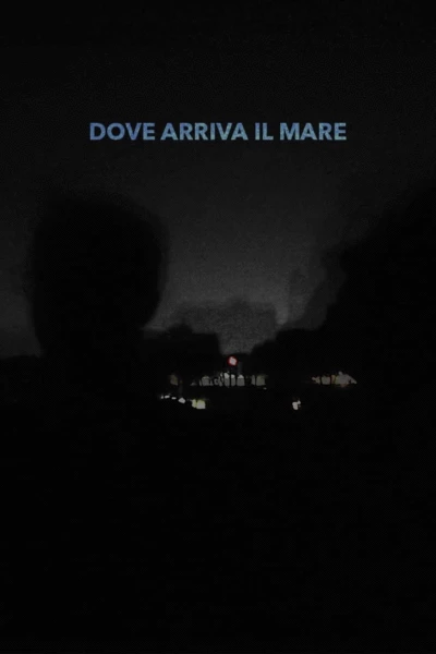 Dove arriva il mare