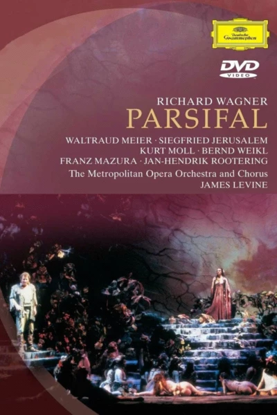 Parsifal [The Metropolitan Opera]