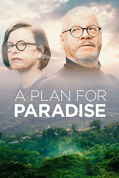 A Plan for Paradise