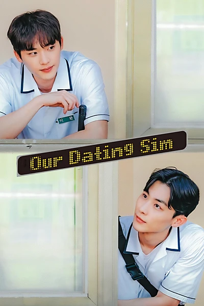 Our Dating Sim (Movie)