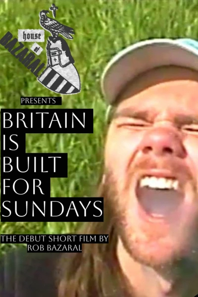 Britain Is Built For Sundays