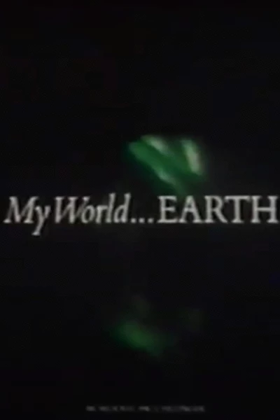 My World... Earth