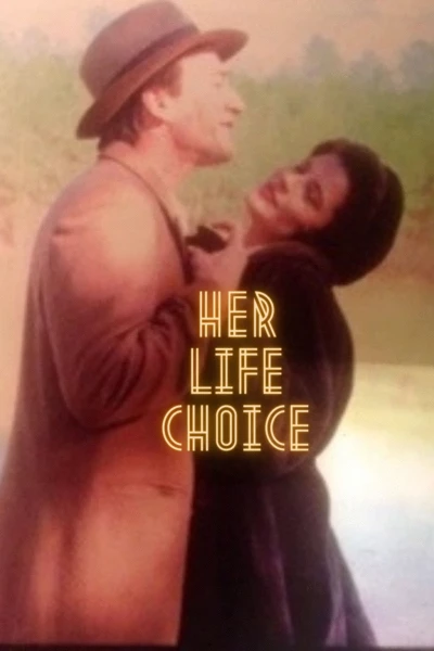 Her Life Choice