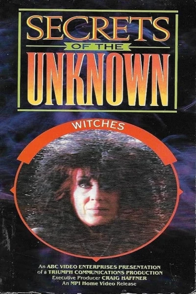 Secrets of the Unknown: Witches