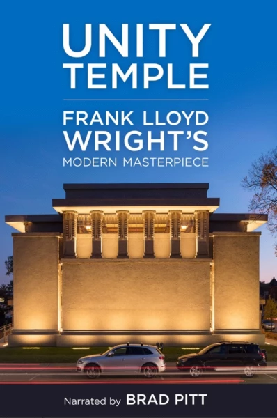 Unity Temple: Frank Lloyd Wright’s Modern Masterpiece