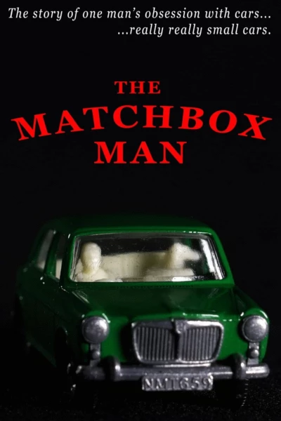 The Matchbox Man