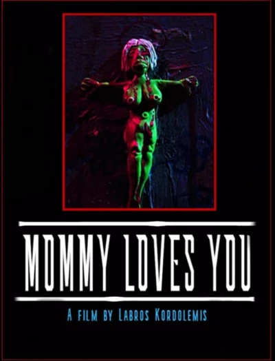 Mommy Loves You