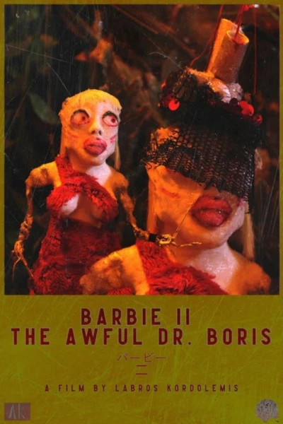 Barbie II: The Awful Dr. Boris