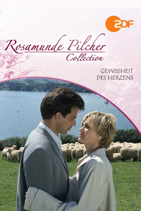 Rosamunde Pilcher: Gewissheit des Herzens