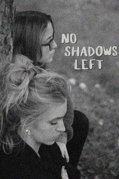 No Shadows Left