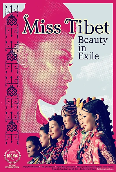 Miss Tibet: Beauty in Exile