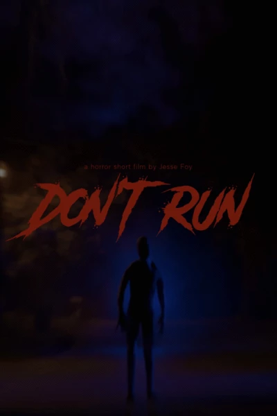 Don't Run