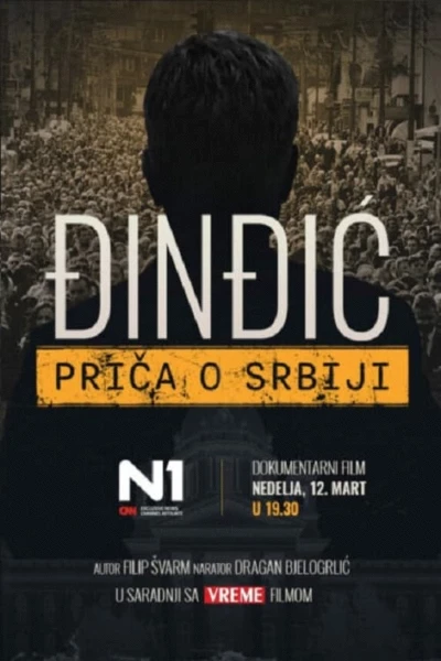 Djindjic - The Story of Serbia