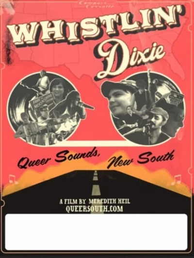 Whistlin' Dixie: Queer Sounds, New South