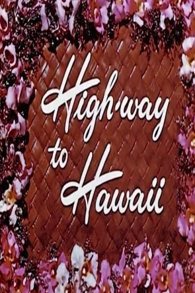 Highway to Hawaii