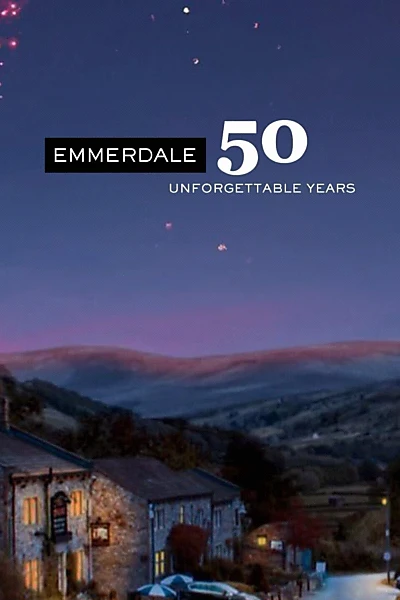 Emmerdale: 50 Unforgettable Years